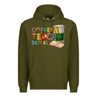 Coffee Teach Repeat Premium Hoodie | Teevron