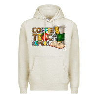 Oatmeal Heather coffee teach repeat Premium Hoodie - texasbilliewilder
