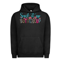 Pigment Black suck it up buttercup Urban Hoodie - Zillion Design Studio