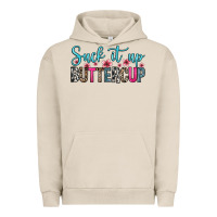Pigment French Oak suck it up buttercup Urban Hoodie - Zillion Design Studio