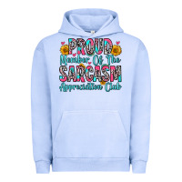 Pigment Grape Ice proud member of the sarcasm appreciation club Urban Hoodie - Zillion Design Studio
