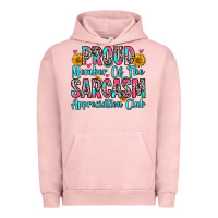 Pigment Salmon proud member of the sarcasm appreciation club Urban Hoodie - Zillion Design Studio