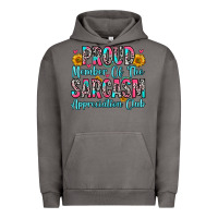Pigment Tornado proud member of the sarcasm appreciation club Urban Hoodie - Zillion Design Studio
