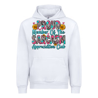 White proud member of the sarcasm appreciation club Urban Hoodie - Zillion Design Studio