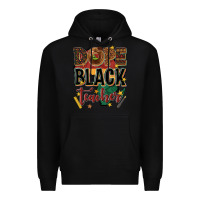 Black dope black teacher Premium Hoodie - texasbilliewilder