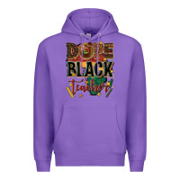 Purple dope black teacher Premium Hoodie - texasbilliewilder