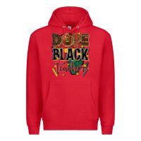 Red dope black teacher Premium Hoodie - texasbilliewilder