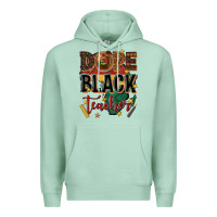 Seafoam dope black teacher Premium Hoodie - texasbilliewilder