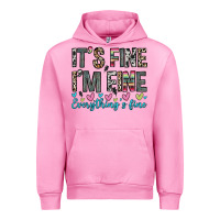 Fuchsia Pink it s fine i m fine everything s fine Urban Hoodie - Zillion Design Studio