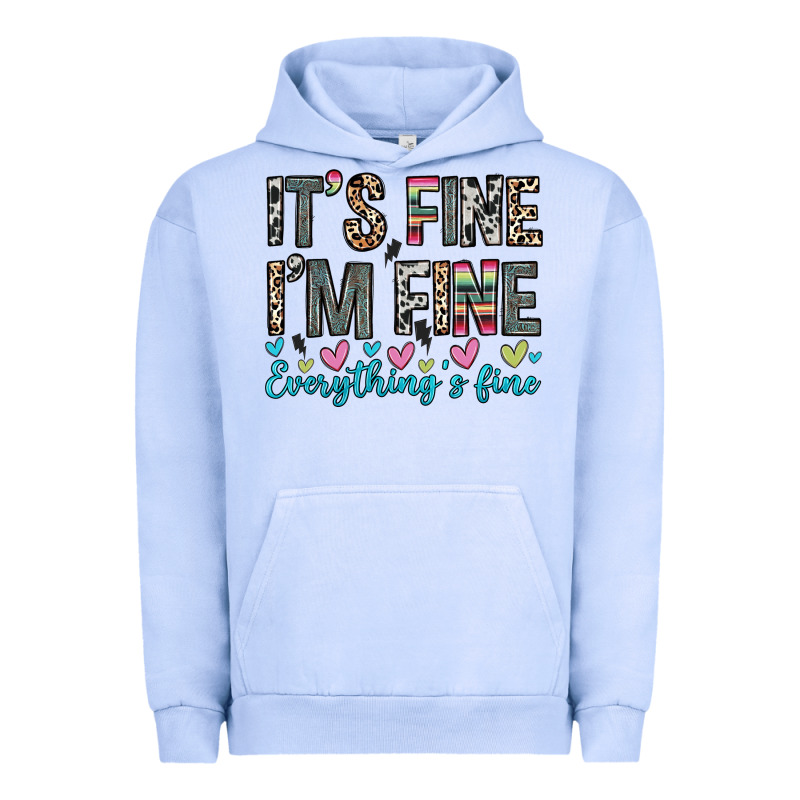 It S Fine I M Fine Everything S Fine Urban Hoodie by Zillion Design Studio | Teevron