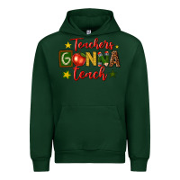 Forest Green teachers gonna teach Urban Hoodie - texasbilliewilder