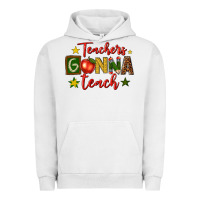 Pigment Lunar Rock teachers gonna teach Urban Hoodie - texasbilliewilder