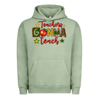Pigment Oil Green teachers gonna teach Urban Hoodie - texasbilliewilder