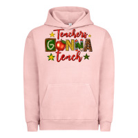 Pigment Salmon teachers gonna teach Urban Hoodie - texasbilliewilder