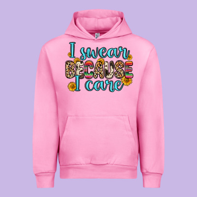 Urban Hoodie i swear because i care
