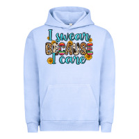 Pigment Grape Ice i swear because i care Urban Hoodie - Zillion Design Studio