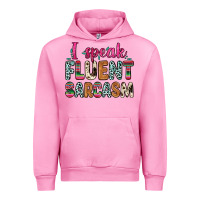 Fuchsia Pink i speak fluent sarcasm Urban Hoodie - Zillion Design Studio