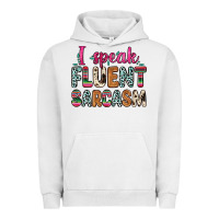 Pigment Lunar Rock i speak fluent sarcasm Urban Hoodie - Zillion Design Studio