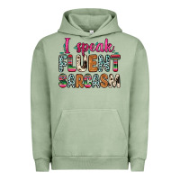 Pigment Oil Green i speak fluent sarcasm Urban Hoodie - Zillion Design Studio