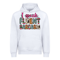 White i speak fluent sarcasm Urban Hoodie - Zillion Design Studio