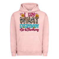 Pigment Salmon i say what everybody else is thinking Urban Hoodie - Zillion Design Studio
