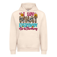 Sandshell i say what everybody else is thinking Urban Hoodie - Zillion Design Studio