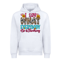 White i say what everybody else is thinking Urban Hoodie - Zillion Design Studio