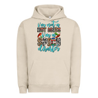 Pigment French Oak i m not a hot mess i m a spicy disaster Urban Hoodie - Zillion Design Studio