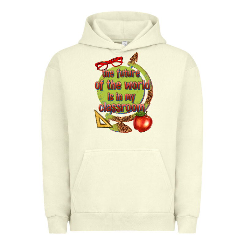 The Future Of The World Is In My Classroom Urban Hoodie by texasbilliewilder | Teevron
