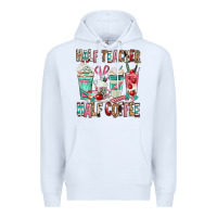 White half teacher half coffee Premium Hoodie - texasbilliewilder