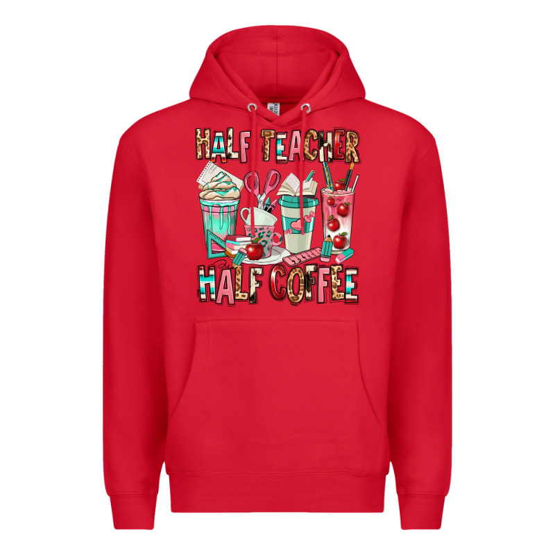 Half Teacher Half Coffee Premium Hoodie by texasbilliewilder | Teevron