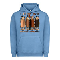 Pigment Pebble Blue teach love inspire motivation lead encourage Urban Hoodie - Zillion Design Studio