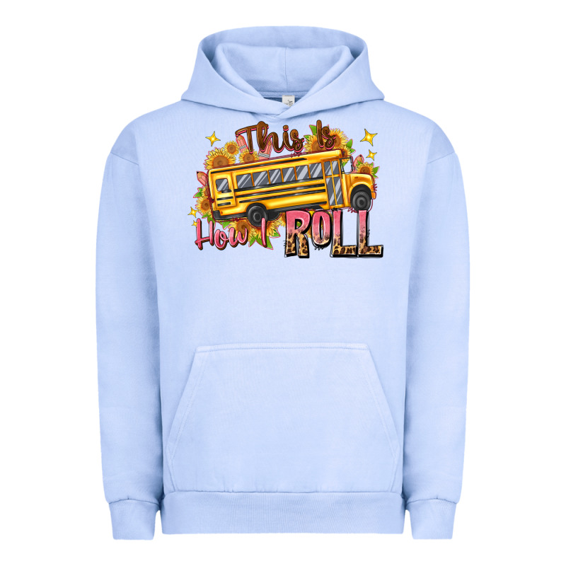 This Is How I Roll Urban Hoodie by texasbilliewilder | Teevron