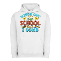 Pigment Lunar Rock watch out pre school here i come Urban Hoodie - texasbilliewilder