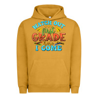 Pigment Peanut Butter watch out first grade here i come Urban Hoodie - texasbilliewilder
