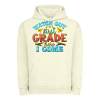 Pigment Pistachio watch out first grade here i come Urban Hoodie - texasbilliewilder