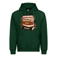 Forest Green i teach strength bravery equality love history Urban Hoodie - Zillion Design Studio