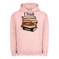 Pigment Salmon i teach strength bravery equality love history Urban Hoodie - Zillion Design Studio