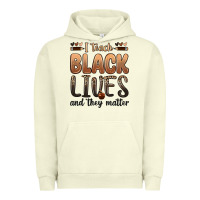 Pigment Pistachio i teach black lives and they matter Urban Hoodie - Zillion Design Studio