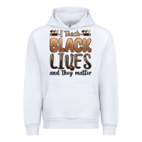 White i teach black lives and they matter Urban Hoodie - Zillion Design Studio