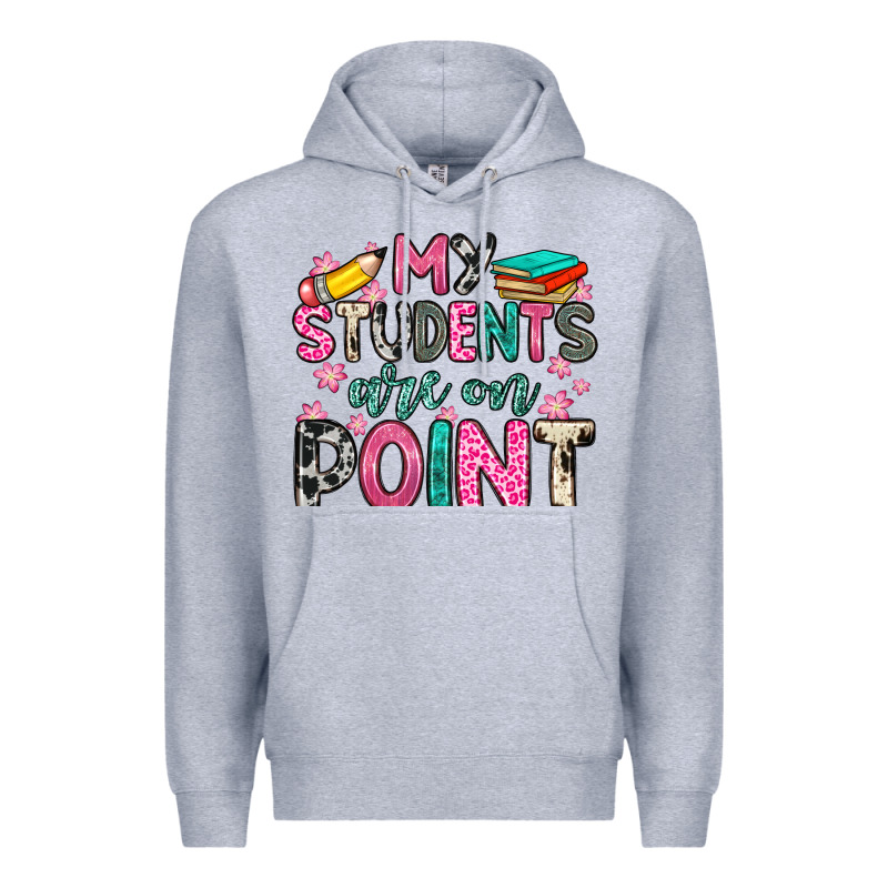 My Students Are On Point Premium Hoodie by Zillion Design Studio | Teevron