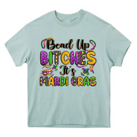 Arona bead up bitches it s mardi gras Heavy Core Tee - LillyAllenDesigns