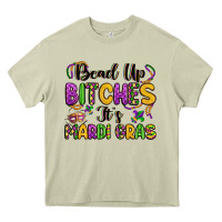 Mossy bead up bitches it s mardi gras Heavy Core Tee - LillyAllenDesigns