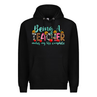 Black being a teacher makes my life complete Premium Hoodie - Zillion Design Studio