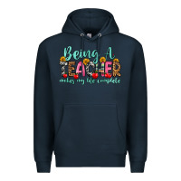 Navy being a teacher makes my life complete Premium Hoodie - Zillion Design Studio