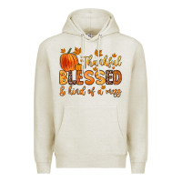 Oatmeal Heather thankful blessed and kind of a mess Premium Hoodie - Zillion Design Studio