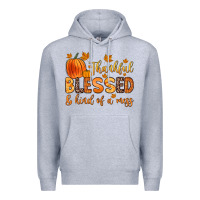 Heather Grey thankful blessed and kind of a mess Premium Hoodie - Zillion Design Studio