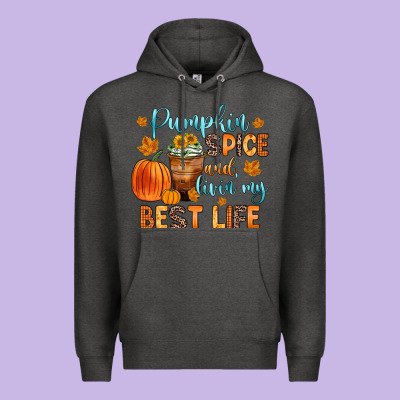 Pumpkin Spice And Livin  My Best Life Premium Hoodie Designed By Zillion Design Studio