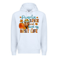 White pumpkin spice and livin  my best life Premium Hoodie - Zillion Design Studio
