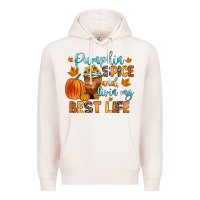 Pale Pink pumpkin spice and livin  my best life Premium Hoodie - Zillion Design Studio